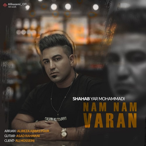 دانلود آهنگ نم نم واران شهاب یارمحمدی